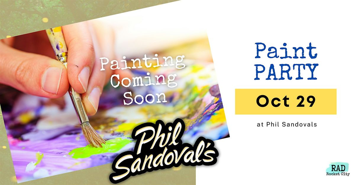 Paint Party at Phil Sandoval's