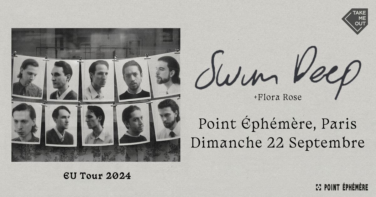 Swim Deep + Flora Rose en concert au Point \u00c9ph\u00e9m\u00e8re \u00b7 Paris