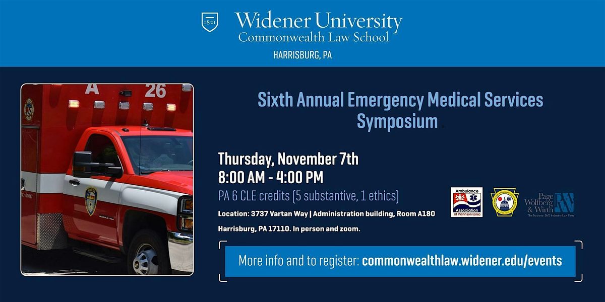 Sixth Annual Emergency Medical Services Symposium