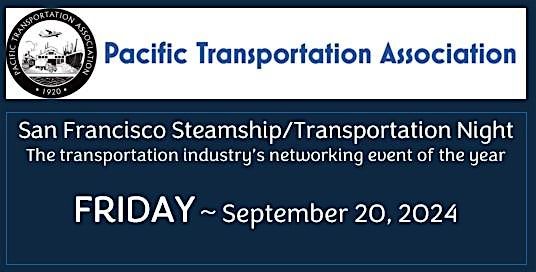 PTA's San Francisco Steamship\/Transportation Night