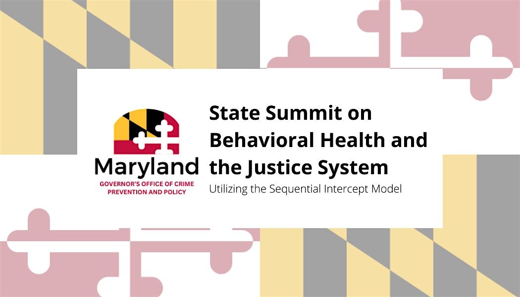 2024 State Summit on Behavioral Health and the Justice System