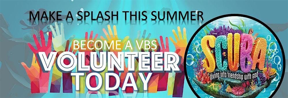 Vacation Bible School Volunteer Sign-Ups 2024