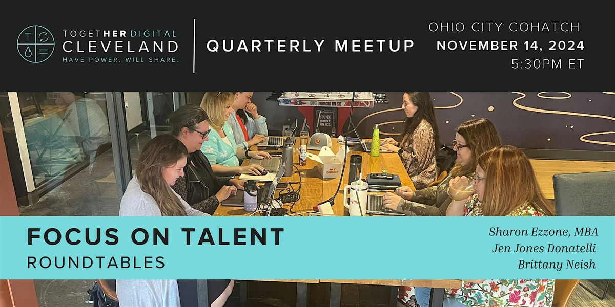 Cleveland Together Digital | Focus on Talent Roundtables