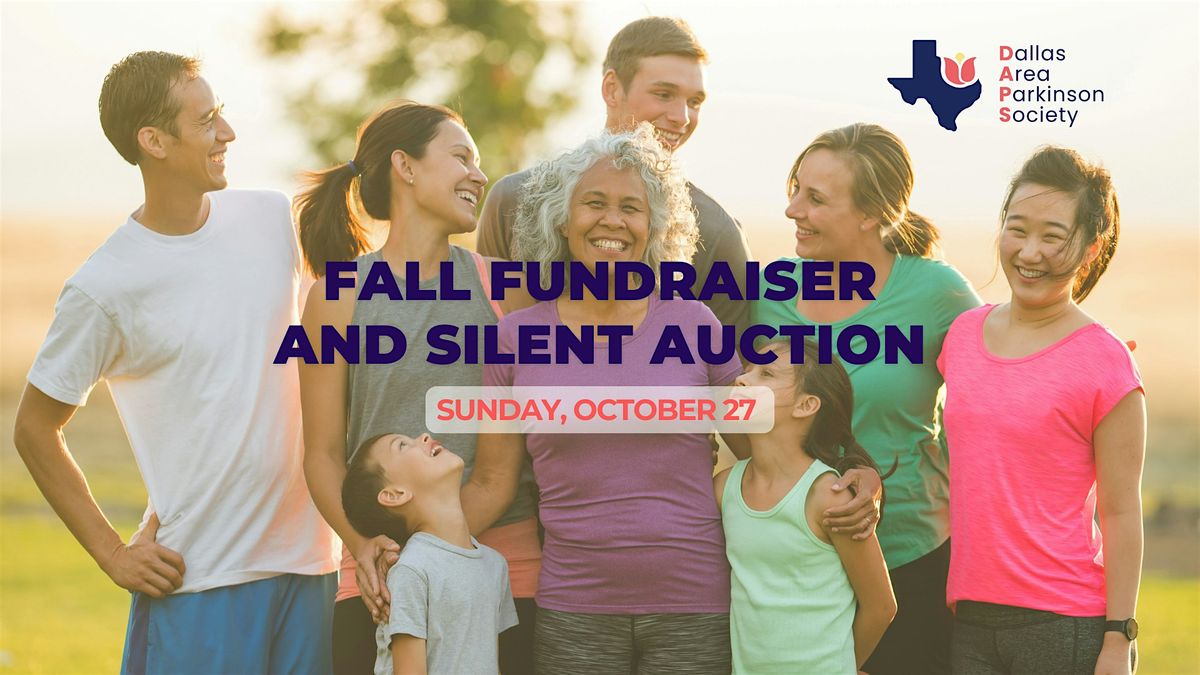 Dallas Area Parkinson Society Fall Fundraiser & Silent Auction