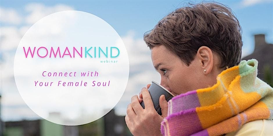 Connect with Your Female Soul. Join the webinar to reclaim your radiance!