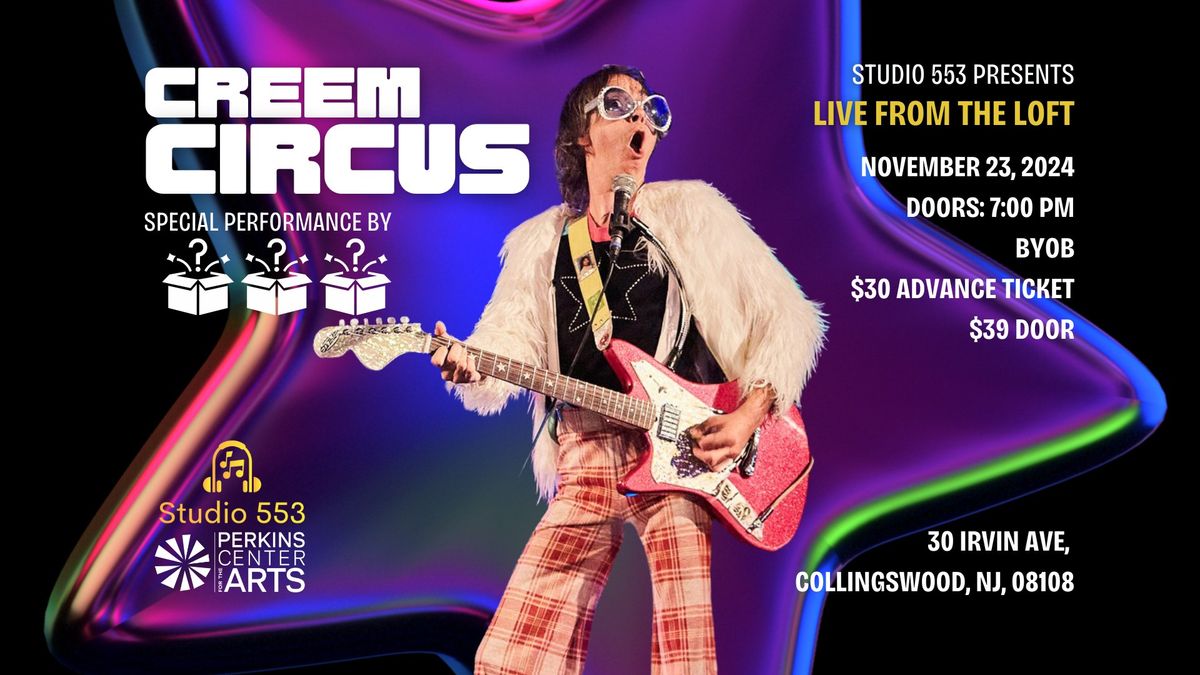 Collingswood: Live from the Loft - Creem Circus