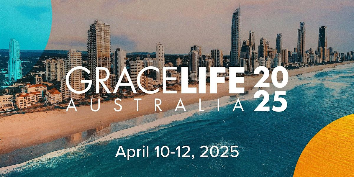 Grace Life Australia Conference 2025