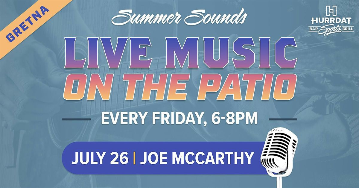 Summer Sounds with Joe McCarthy!