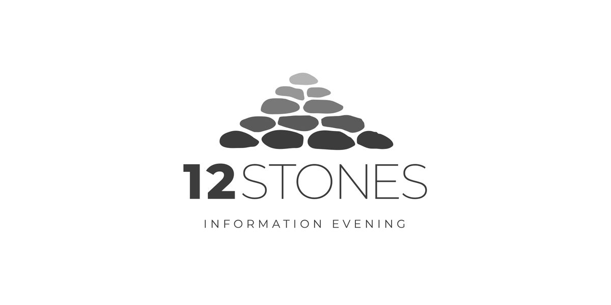 12 Stones - Information Evening