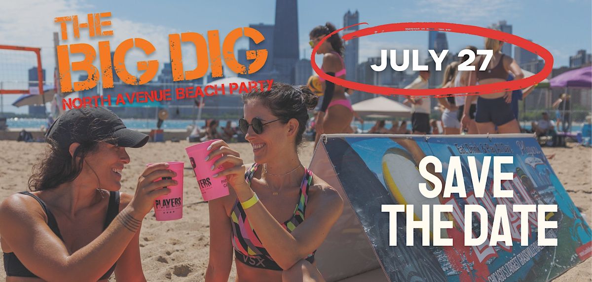 The Big Dig North Ave Beach Party