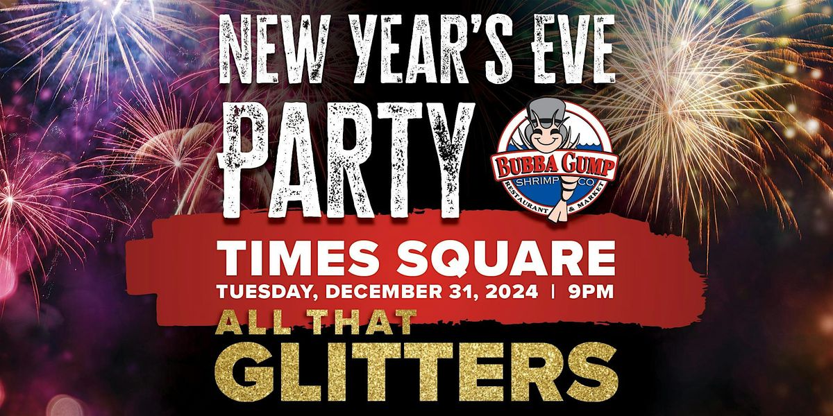 Bubba Gump Shrimp Co. Times Square - New Year's Eve Party