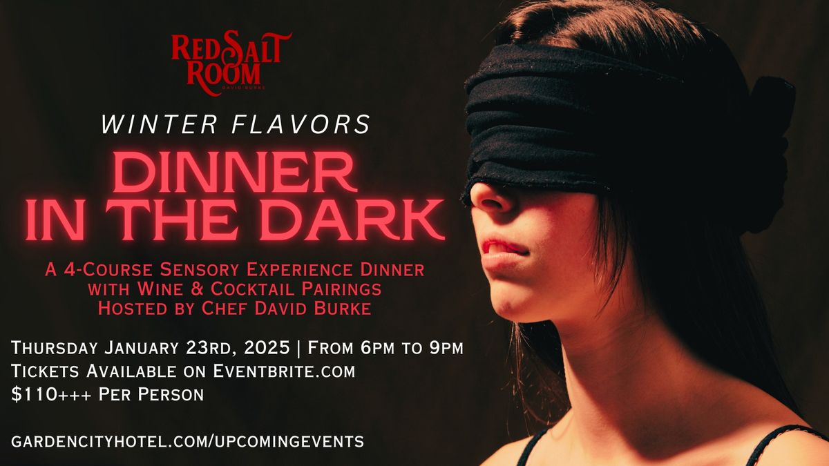 "Dinner in the Dark" with Chef David Burke