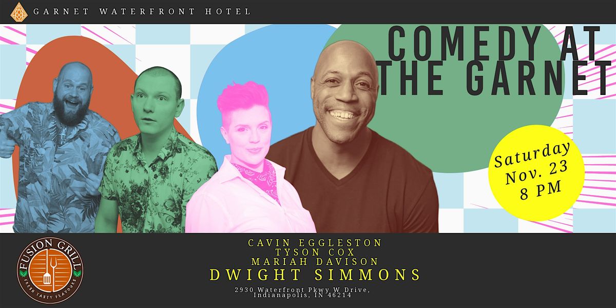 Comedy at The Garnet Hotel ft. Dwight Simmons