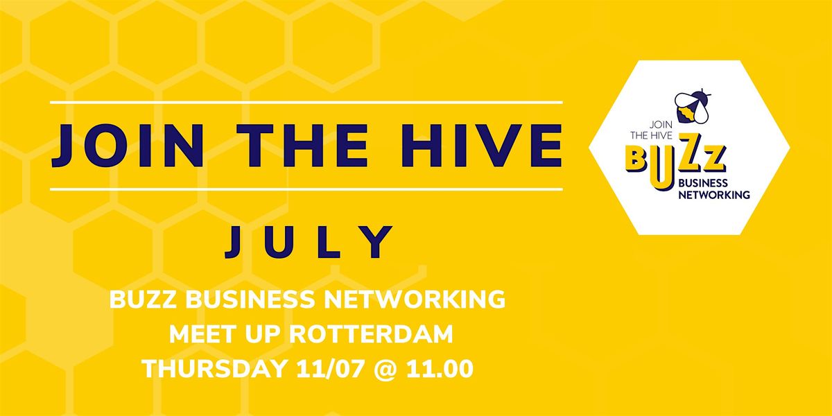 July 2024 Buzz Business Networking Meet Up \u2013 Rotterdam