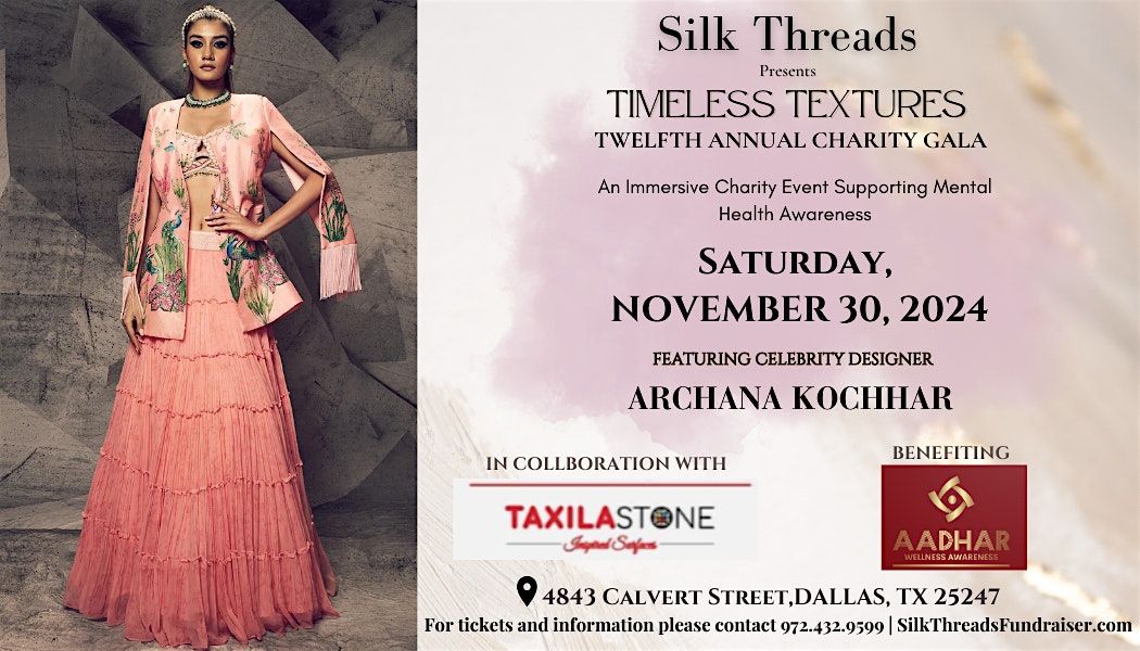 Silk Threads 12th Annual Charity Gala