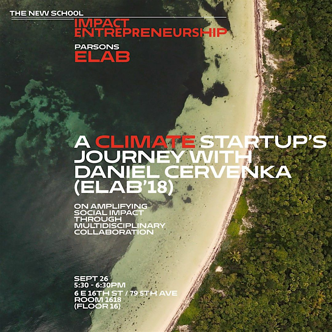 A Climate Startup\u2019s Journey with Daniel Cervenka (Elab\u201918)