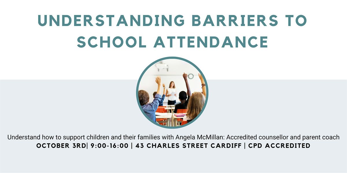 Understanding Barriers to School Attendance