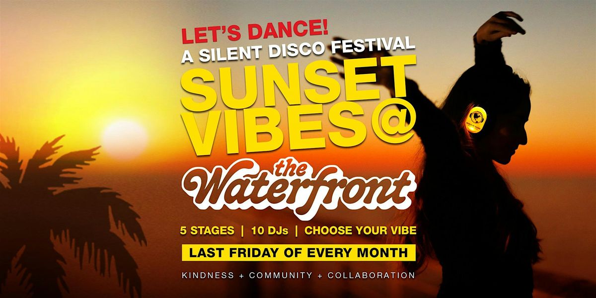 SUNSET VIBES SILENT DISCO @ THE WATERFRONT \/ VENICE BEACH