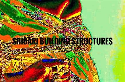 SHIBARI, Building Structures