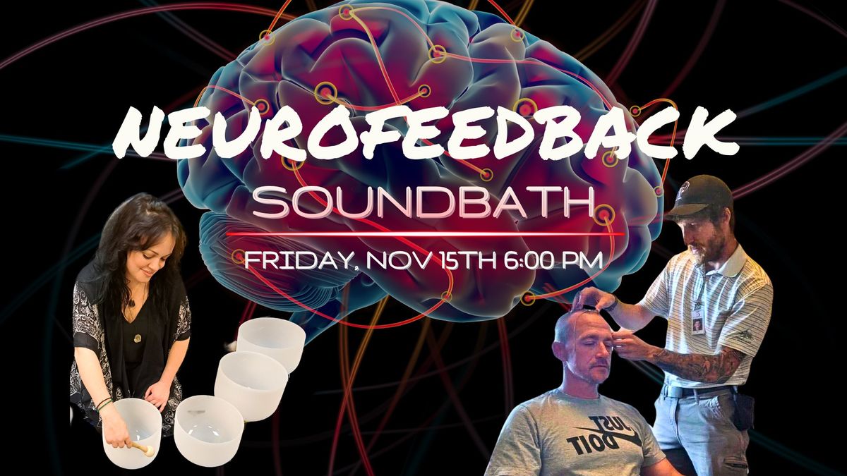 Neurofeedback Soundbath November 15th