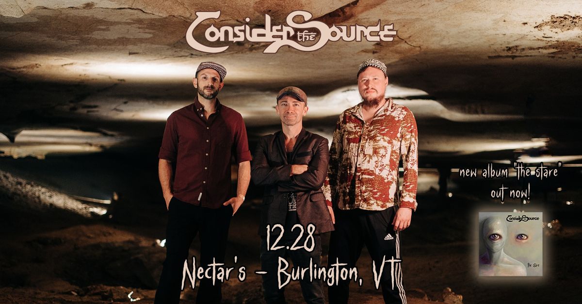 Consider the Source at Nectar's