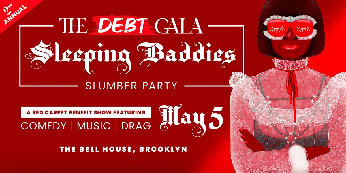The Second Annual Debt Gala