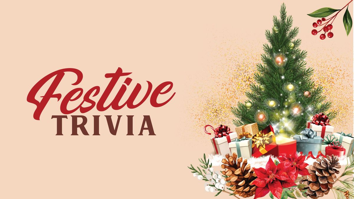 FESTIVE TRIVIA  \ud83c\udf84\u2728