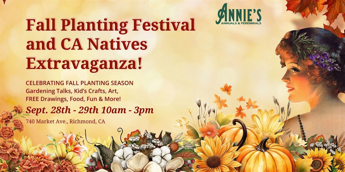 Fall Planting Festival & CA Natives Extravaganza