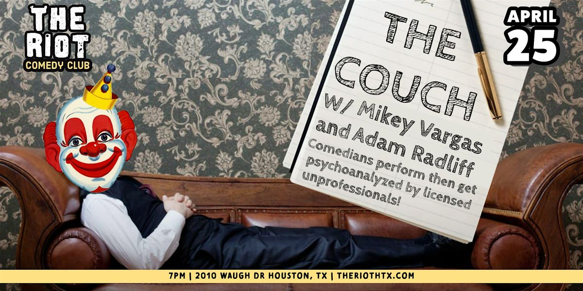 The Riot presents "The Couch" with Mikey Vargas and Adam Radliff