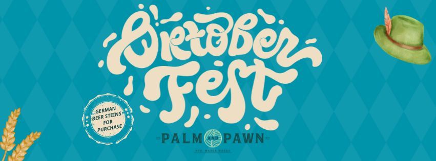 Oktoberfest - Palm and Pawn