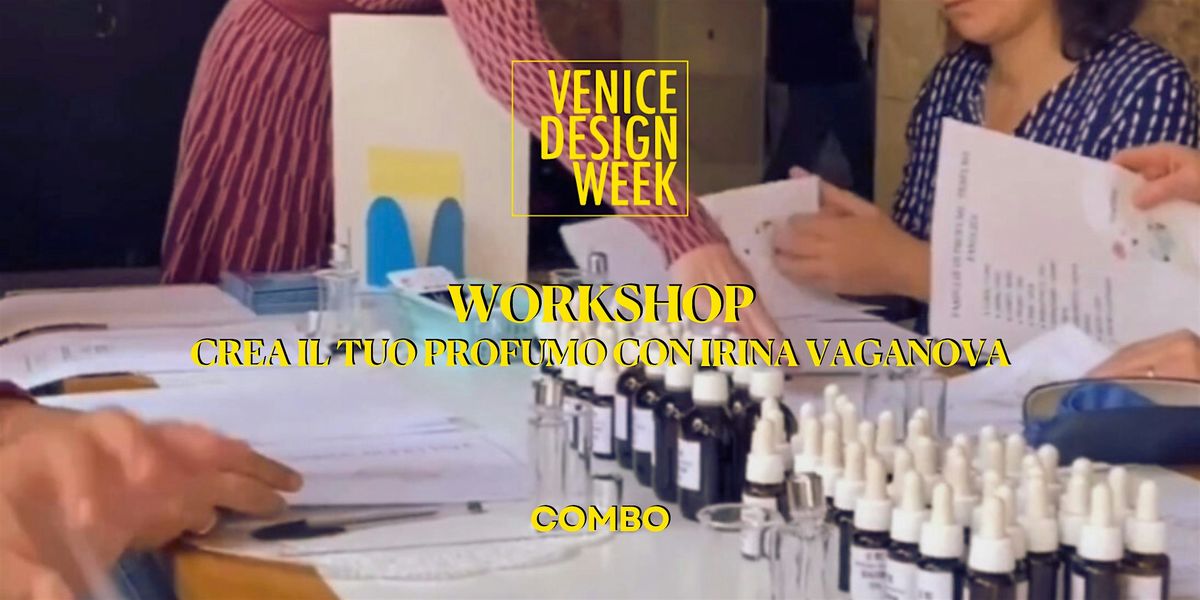 WORKSHOP- crea il tuo profumo con Irina Vaganova