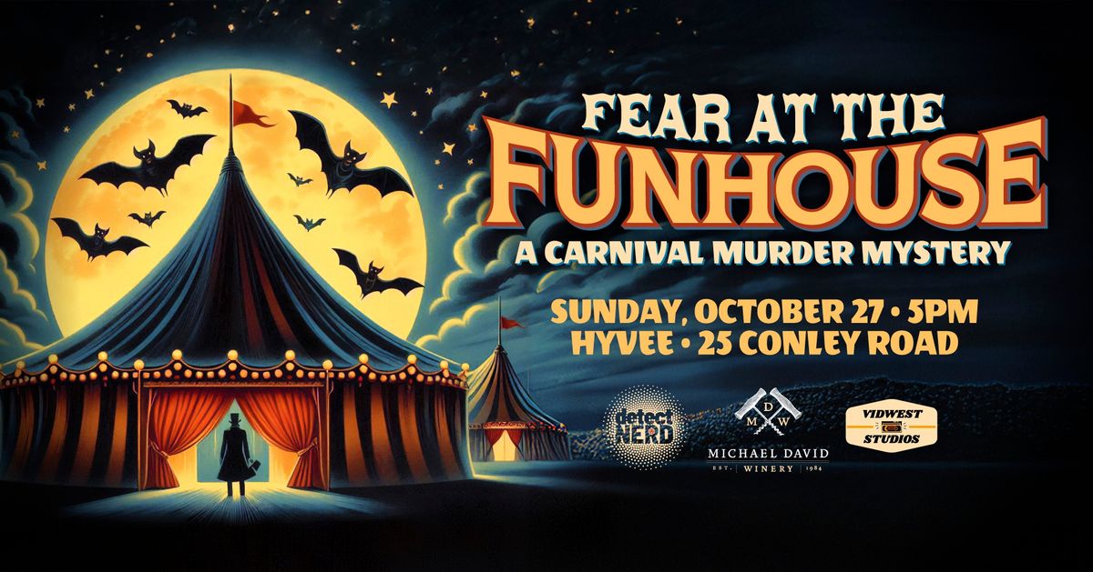 Fear at the Funhouse: A Carnival Murder Mystery