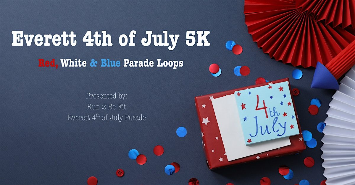 Everett 4th of July 5k