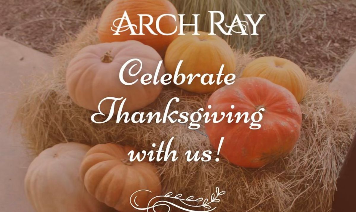 Thanksgiving Buffet with Arch Ray Resort 