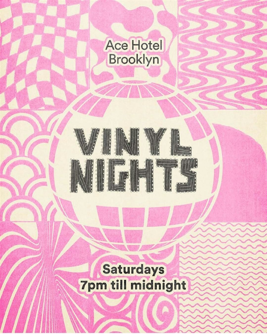 Vinyl Nights Saturdays Ace Hotel BK