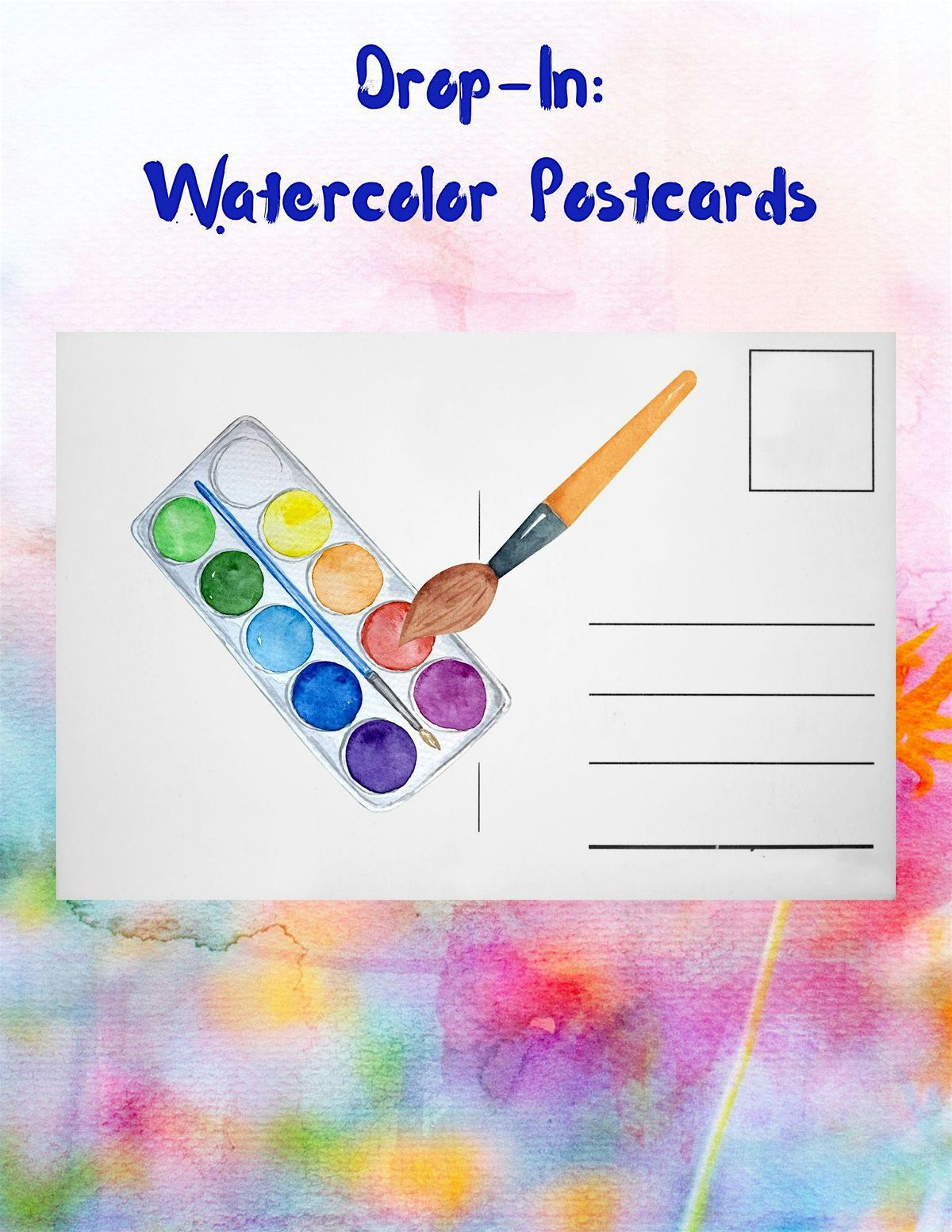 Young Adult: All Day Drop-In: Watercolor Postcards