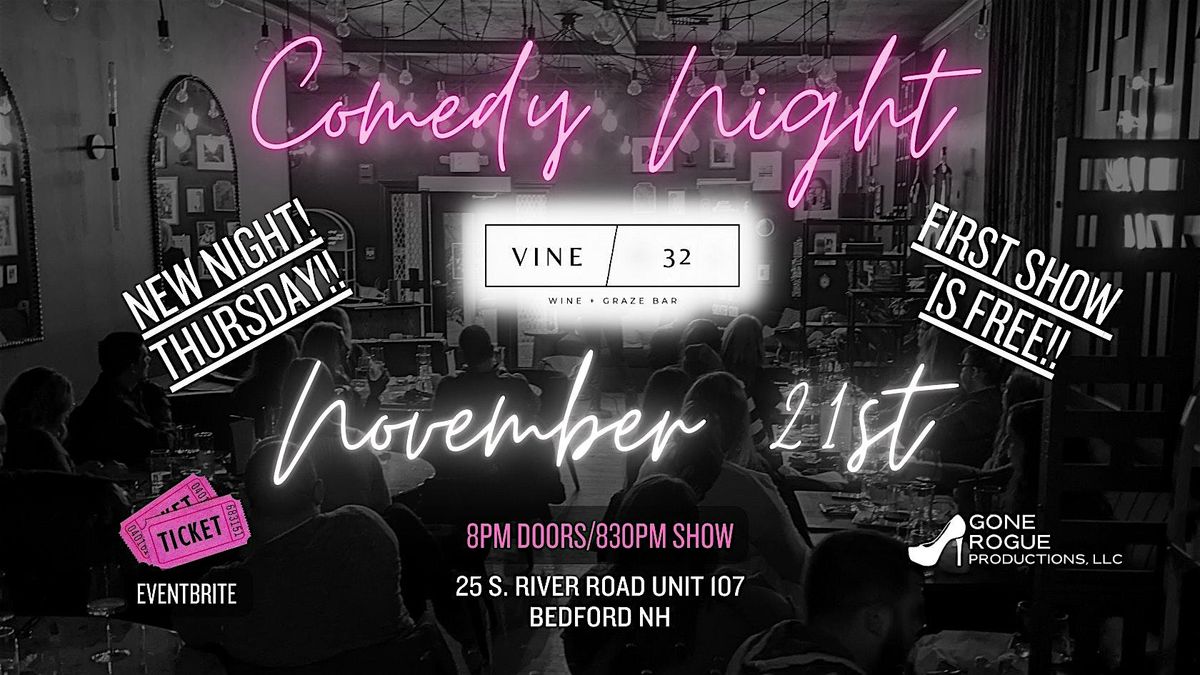 Comedy Night at Vine 32