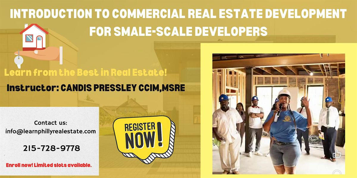 Introduction  to Commercial Real Estate Development for Small Scale Developers