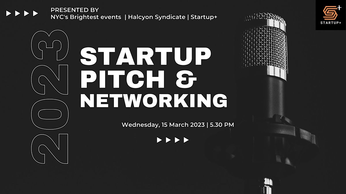 Startup Pitch and Networking, Sour Mouse, New York, 15 March 2023