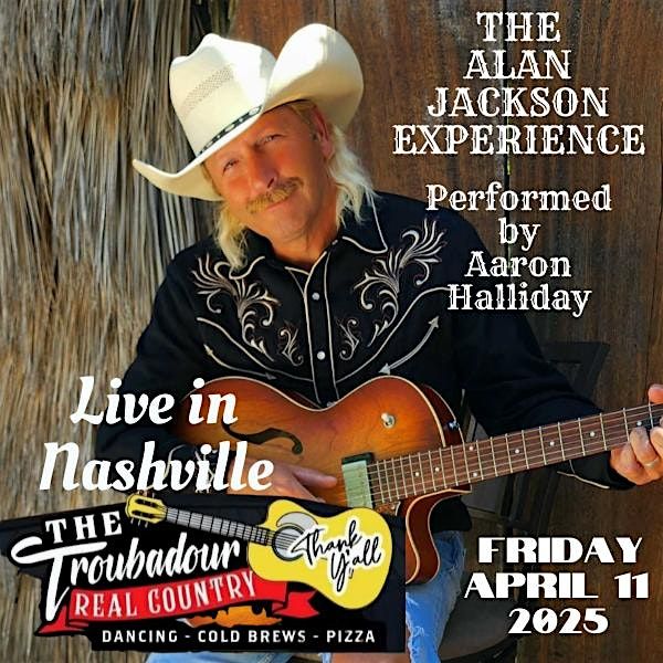 The Alan Jackson Experience at The Troubadour in Nashville