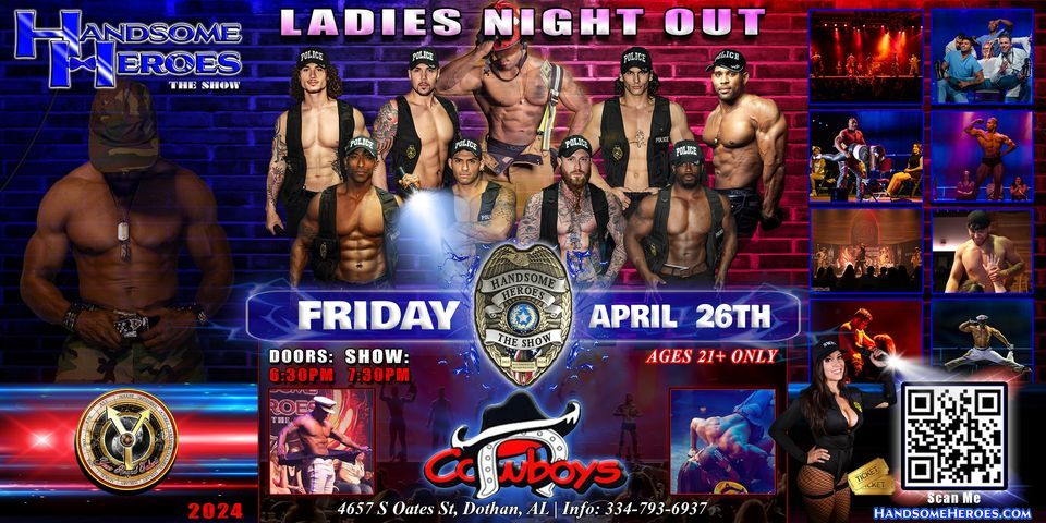 Dothan, AL - Handsome Heroes: The Show Returns! "The Best Ladies Night of All Time!"