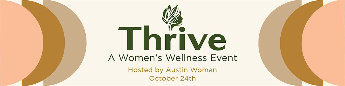 Thrive: A Women's Wellness Event