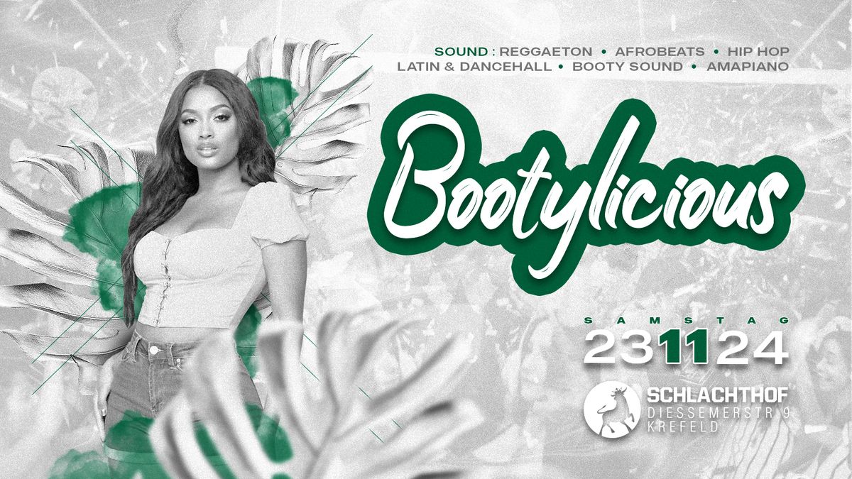 Bootylicous - \ud83c\udf51 Dancehall, Latin & Hip Hop \ud83c\udf51 -  Sa. 23.11 | Schlachthof Krefeld