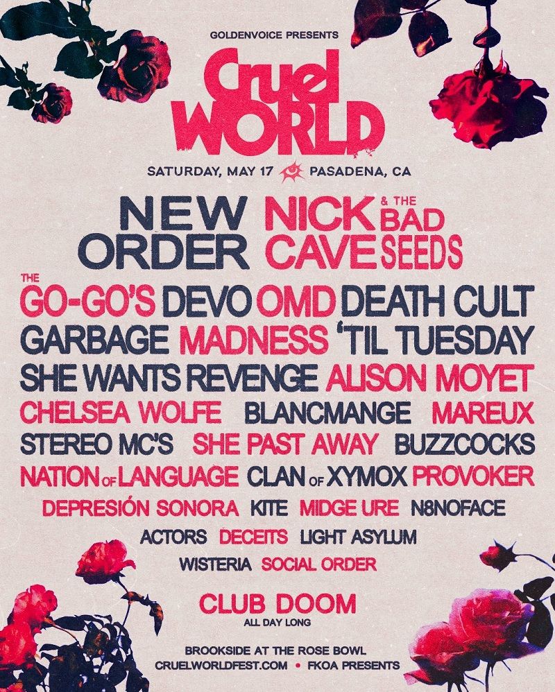 Cruel World Fest with New Order, Nick Cave & The Bad Seeds, The Go-Go's, and more