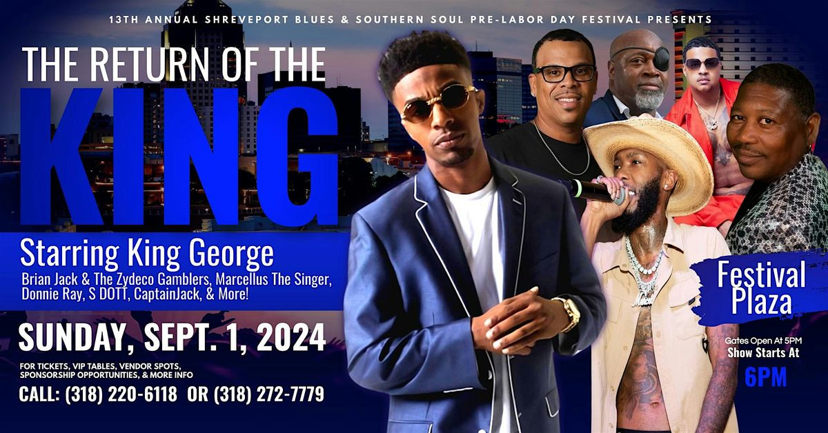 13th Annual Shreveport Blues & Southern Soul Pre-Labor Day Festival: "The Return of the King"