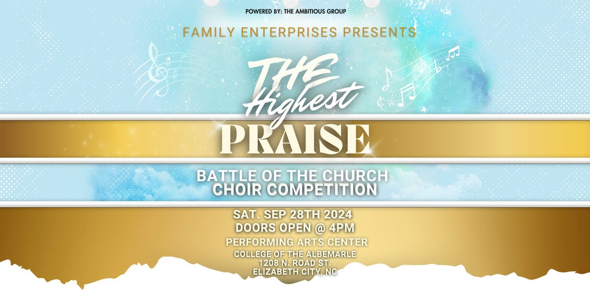 The Highest Praise: Choir Competition