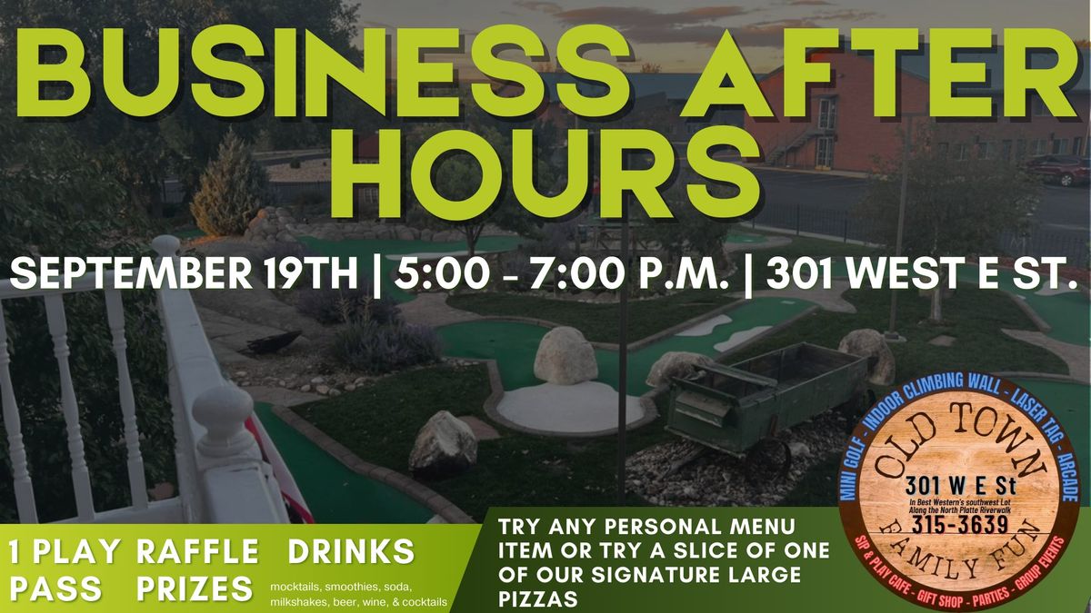 Business After Hours at Old Town