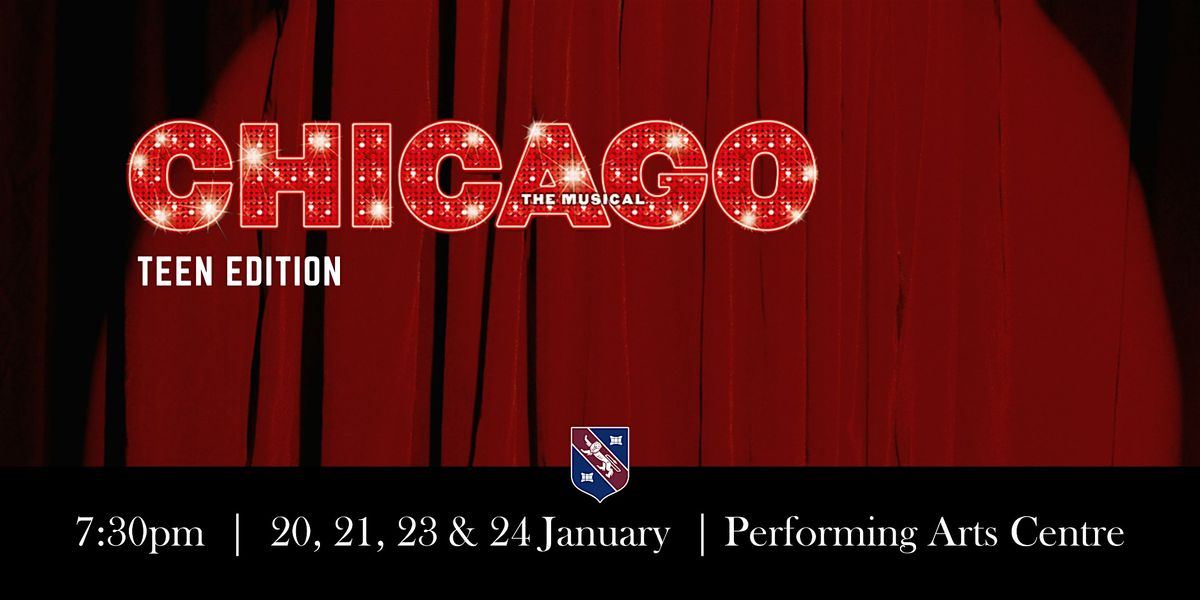 Royal Russell\u2019s Year 10-13 musical production of CHICAGO: TEEN EDITION