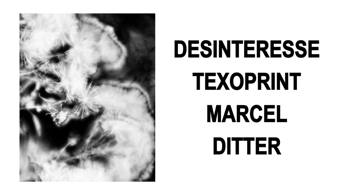 NEW NOISE 2025: DESINTERESSE, TEXOPRINT, MARCEL & DITTER