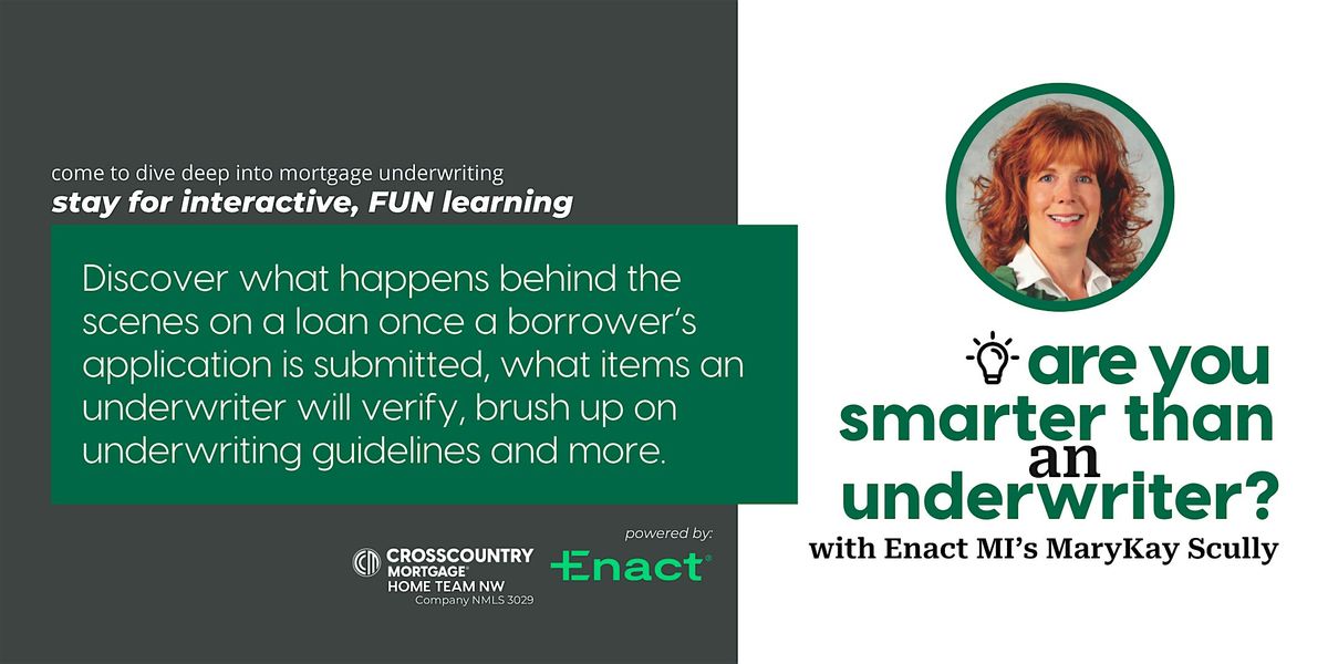 CCM Team NW Are You Smarter Than an Underwriter?